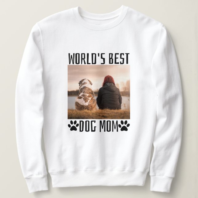 Worlds Best Dog Mum   Sweatshirt (Design Front)