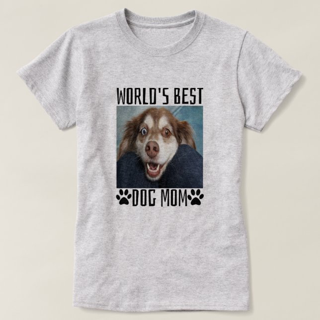 Worlds Best Dog Mum T-Shirt (Design Front)