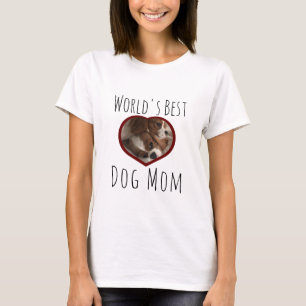 World's Best Dog Mum T-Shirt