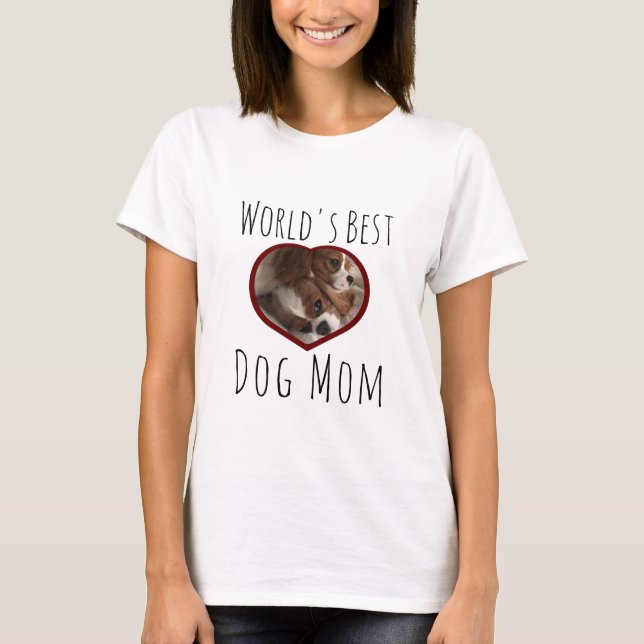 World's Best Dog Mum T-Shirt (Front)