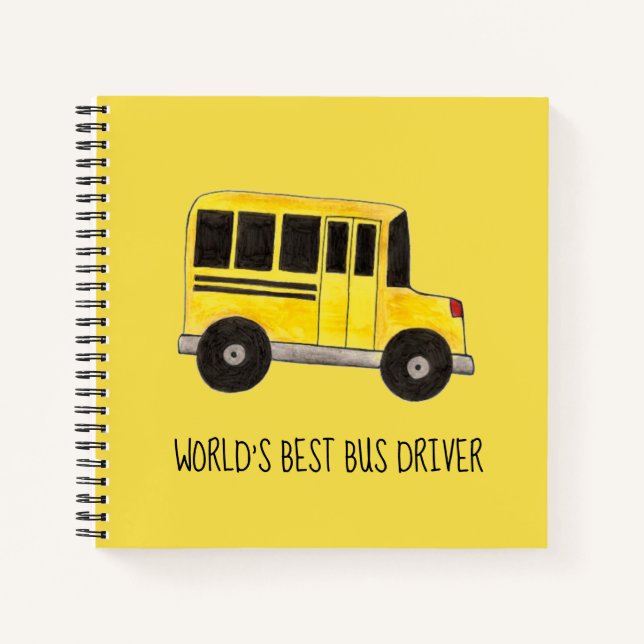 World's Best Driver Yellow School Bus Gift Notebook (Front)