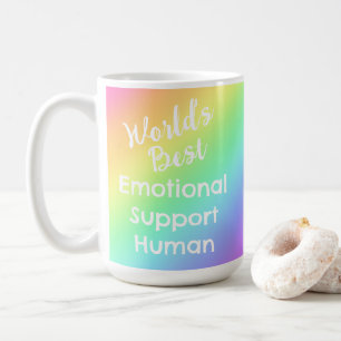 World's Best Emotional Support Human Rainbow Coffee Mug