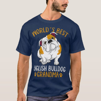Worlds Best English Bulldog Grandma Dog Owner T-Shirt