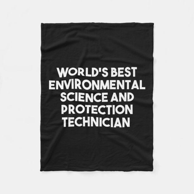 Worlds Best Environmental Science And Protection Fleece Blanket (Front)