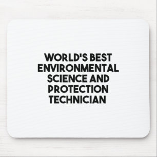 Worlds Best Environmental Science Protection Techn Mouse Pad