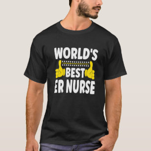 World's Best ER Nurse Job Title  Profession ER Nur T-Shirt