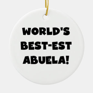 World's Best-est Abuela Black and White Gifts Ceramic Tree Decoration