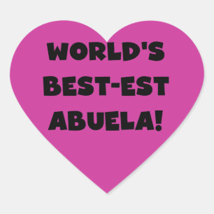 World's Best-est Abuela Black and White Gifts Heart Sticker