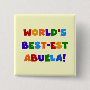 World's Best-est Abuela Bright Colours Tshirts 15 Cm Square Badge