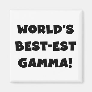 World's Best-est Gamma Black and White Magnet