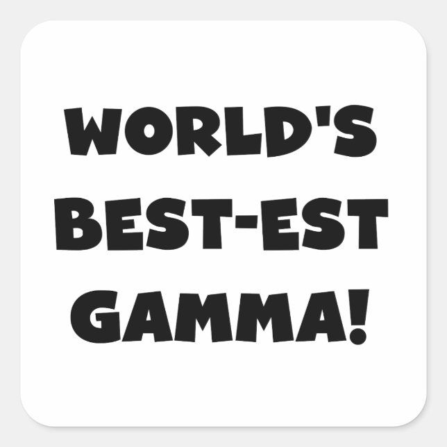 World's Best-est Gamma Black and White Square Sticker (Front)