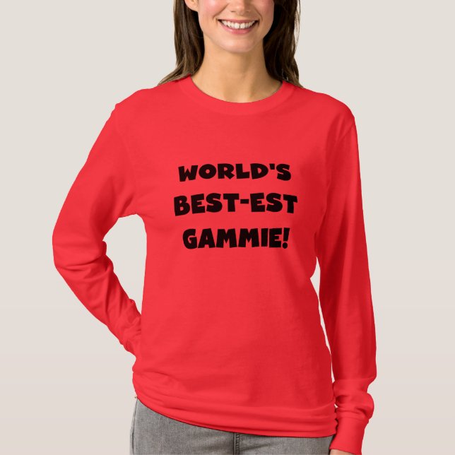 World's Best-est Gammie Black and White Gifts T-Shirt (Front)