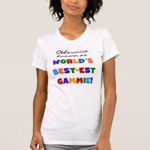 World's Best-est Gammie T-shirts and Gifts