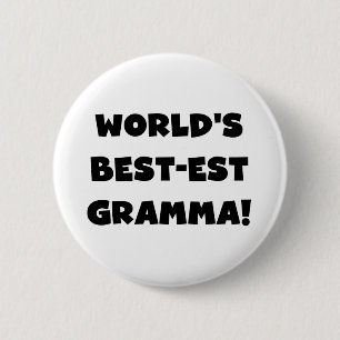 World's Best-est Gramma Black or White 6 Cm Round Badge