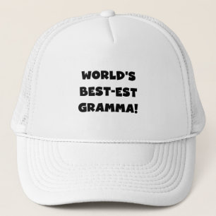 World's Best-est Gramma Black or White Trucker Hat