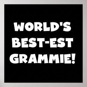 World's Best-est Grammie White T-shirts and Gifts Poster