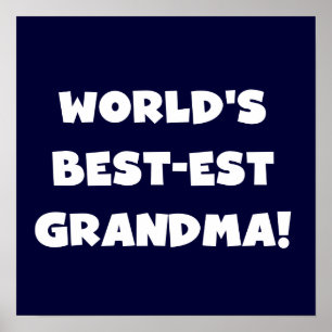 World's Best-Est Grandma White Text Gifts Poster