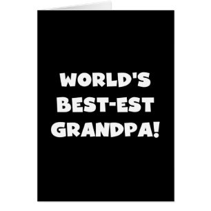 World's Best-est Grandpa Black or White Text