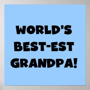 World's Best-est Grandpa Black or White Text Poster