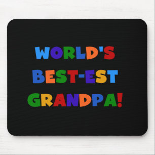 World's Best-est Grandpa Bright Colours T-shirts Mouse Pad