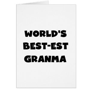 World's Best-est Granma Black and White