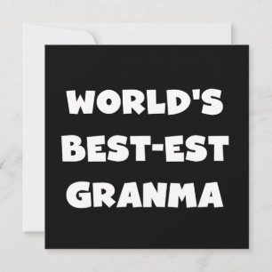 World's Best-est Granma Black and White