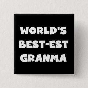 World's Best-est Granma Black and White 15 Cm Square Badge