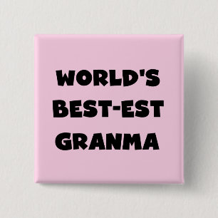 World's Best-est Granma Black and White 15 Cm Square Badge