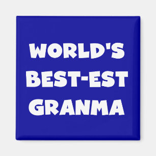 World's Best-est Granma Black and White Magnet