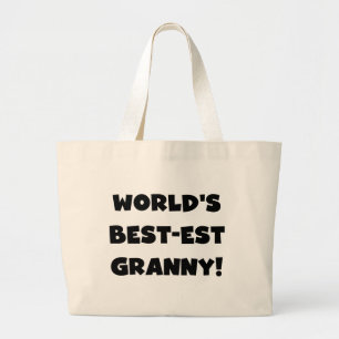 World's Best-est Granny Black Text Tshirts Gifts Large Tote Bag