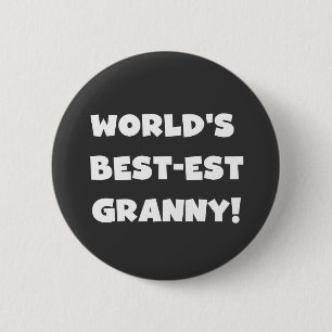 World's Best-est Granny White Text Tshirts Gifts 6 Cm Round Badge