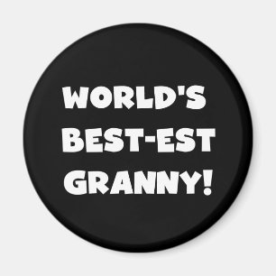 World's Best-est Granny White Text Tshirts Gifts Magnet