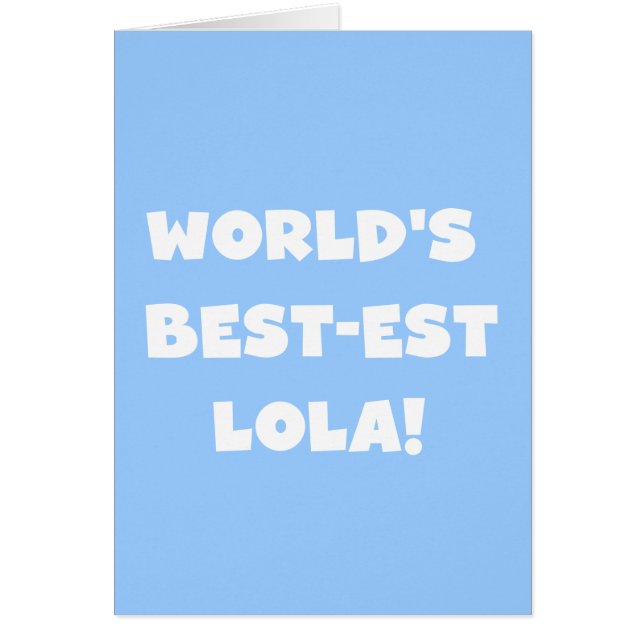 World's Best-est Lola Black and White T-shirts (Front)