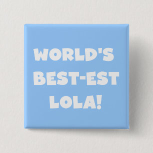 World's Best-est Lola Black and White T-shirts 15 Cm Square Badge