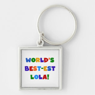 World's Best-est Lola T-shirts and Gifts Key Ring