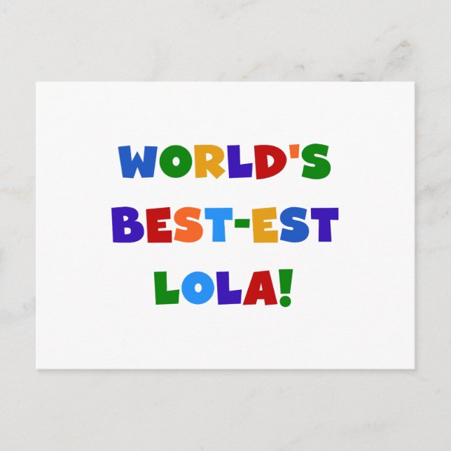 World's Best-est Lola T-shirts and Gifts Postcard (Front)