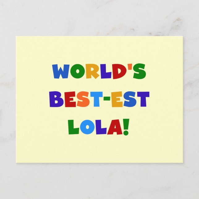 World's Best-est Lola T-shirts and Gifts Postcard (Front)