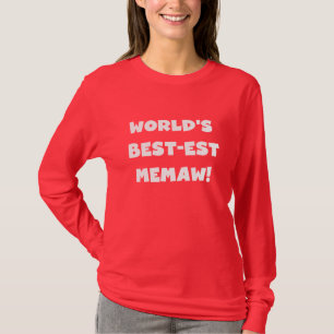 World's Best-est Memaw Black and White T-shirts