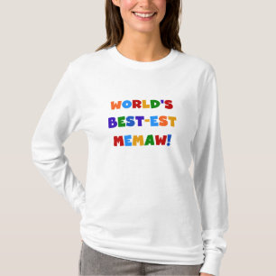 World's Best-est Memaw Bright Colours Tshirts