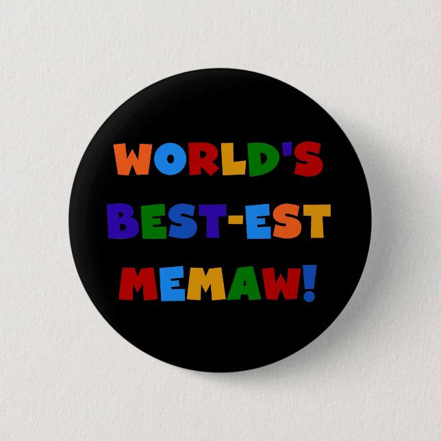 World's Best-est Memaw Bright Colours Tshirts 6 Cm Round Badge (Front)