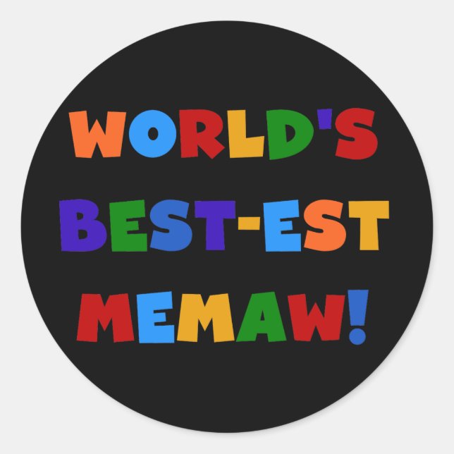 World's Best-est Memaw Bright Colours Tshirts Classic Round Sticker (Front)