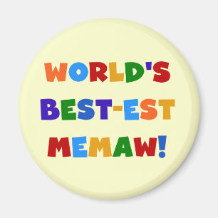 World's Best-est Memaw Bright Colours Tshirts Magnet