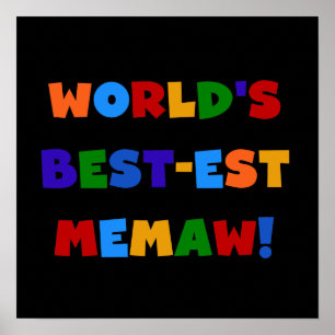 World's Best-est Memaw Bright Colours Tshirts Poster
