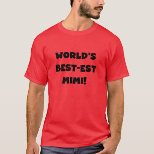 World's Best-est Mimi Black Text T-shirts and Gift