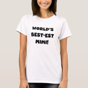 World's Best-est Mimi Black Text T-shirts and Gift