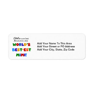 World's Best-est Mimi Bright Colours T-shirts Gift