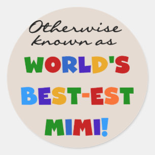 World's Best-est Mimi Bright Colours T-shirts Gift Classic Round Sticker