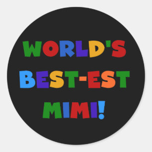 World's Best-est Mimi Bright Colours T-shirts Gift Classic Round Sticker