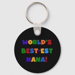 World's Best-est Nana Bright Colours Gifts Key Ring