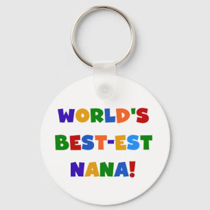 World's Best-est Nana Bright Colours T-shirts Key Ring